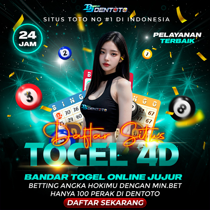 Slot Togel 4D DENTOTO - Situs Agen Toto Online Tercuan & Bandar Bo Slot Maxwin Gacor